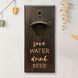 Открывачка для бутылок "Save water drink beer", тонированная 2632568836 фото 1